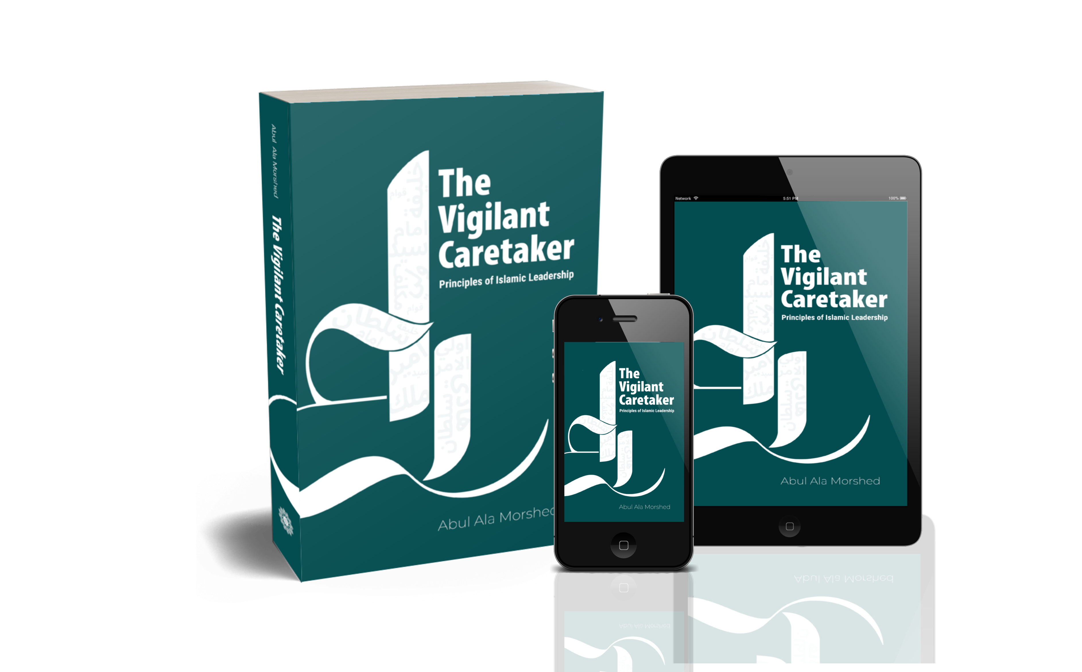 The Vigilant Caretaker: Principles of Islamic Leadership